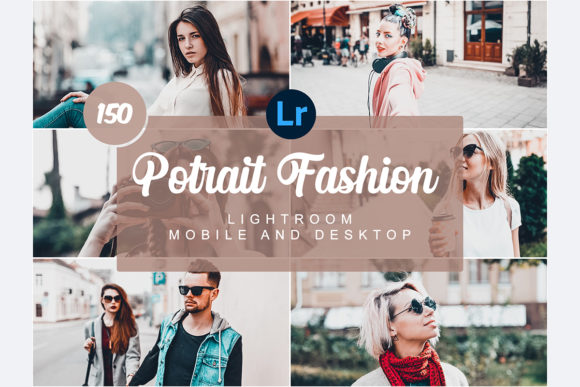 Download Portrait Fashion Mobile&amp;Desktop Presets - Desktop Collection